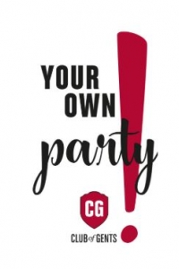  <b>CG-Club of Gents</b>, Your own party! by club of gents